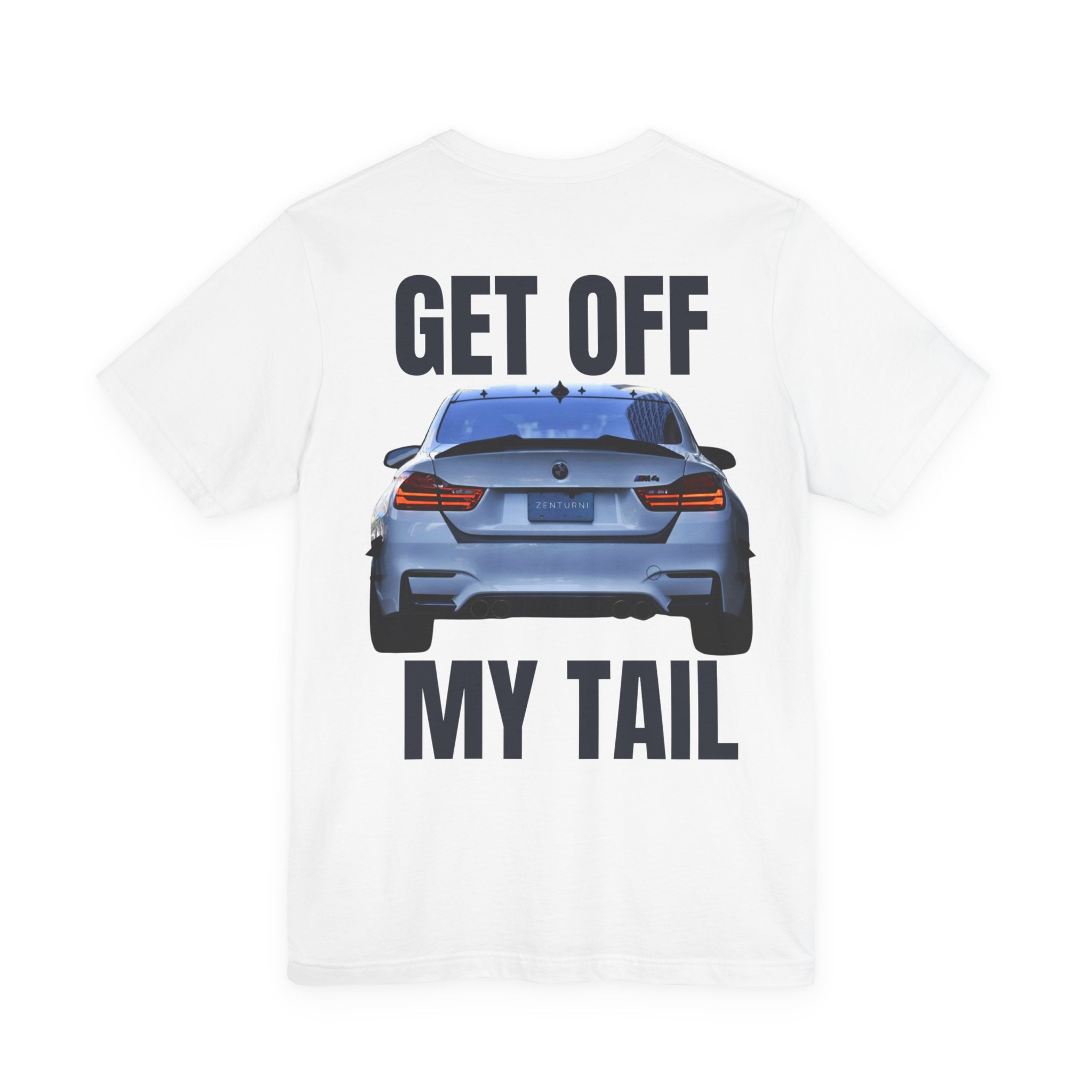 BMW - Get Off My Tail T-Shirt